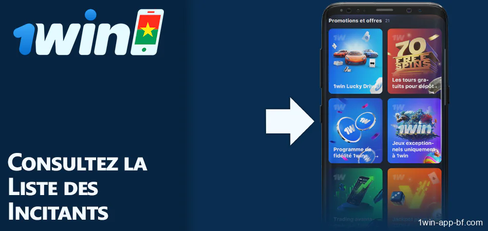 Consultez la liste des incitations dans l'app mobile 1Win