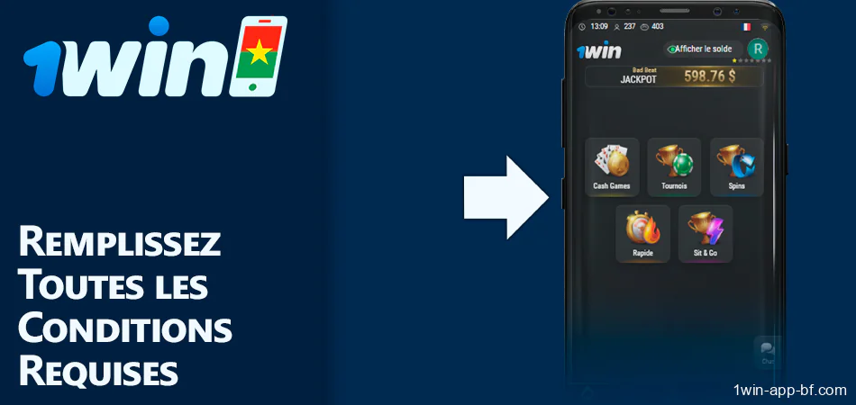 Remplir les conditions pour recevoir le bonus dans l'application 1Win