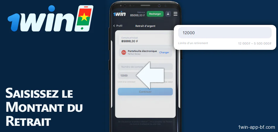 Dans l'application 1Win, saisissez le montant du retrait