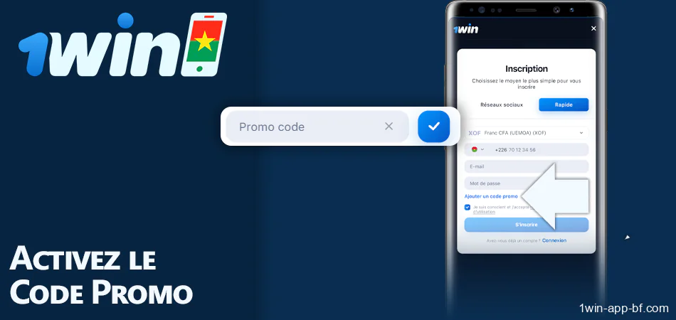 Saisissez le code promo lors de l'enregistrement dans l'application 1Win.